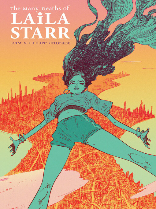 Title details for The Many Deaths of Laila Starr (2021) by Ram V. - Available